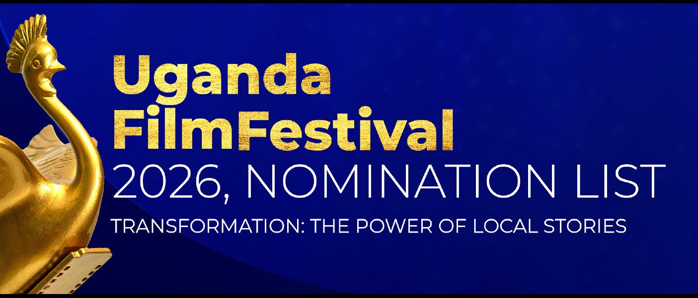 Uganda Film Festival 2026 (13th Edition) Releases Nomination List.